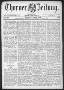 Thorner Zeitung 1875, Nro. 144