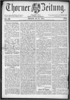 Thorner Zeitung 1875, Nro. 149