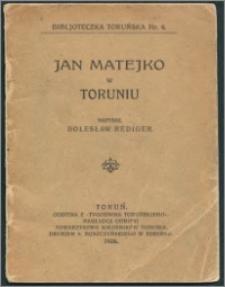 Jan Matejko w Toruniu
