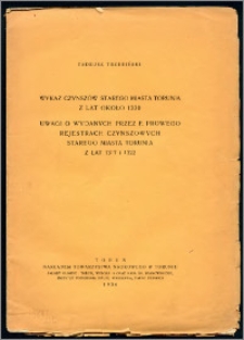 Wykaz czynszów Starego Miasta Torunia z lat około 1330 ; %b Uwagi o wydanych przez F. Prowego rejestrach czynszowych Starego Miasta Torunia z lat 1317 i 1322