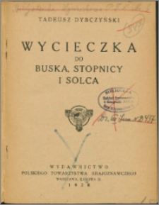 Wycieczka do Buska, Stopnicy i Solca