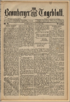 Bromberger Tageblatt. J. 12, 1888, Nr 87